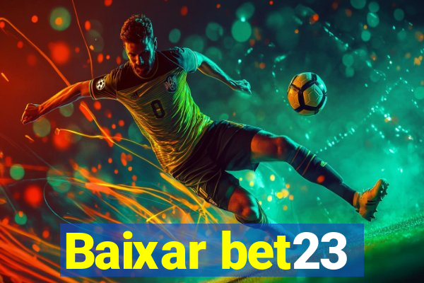 Baixar bet23